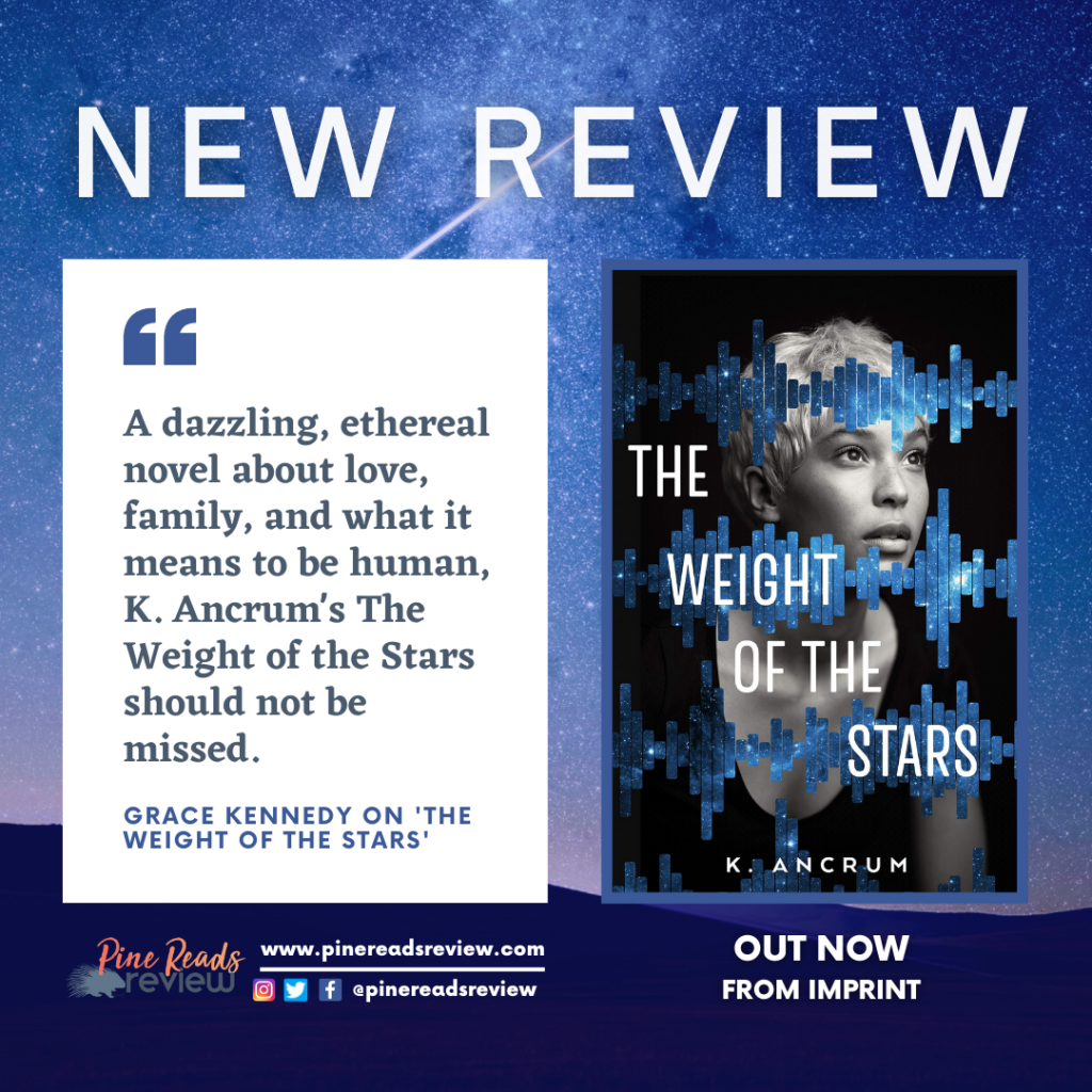 The Weight of the Stars by K. Ancrum